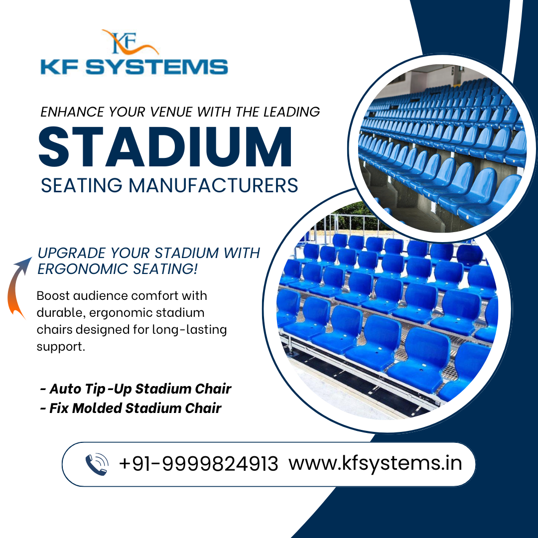 Enhance Your Venue with the Leading Stadium Seating Manufacturers in India