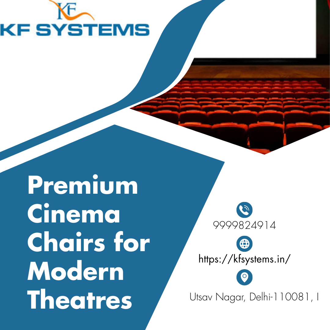 Standard vs Recliner Cinema Chairs – Which Is Better for Delhi Cinemas?